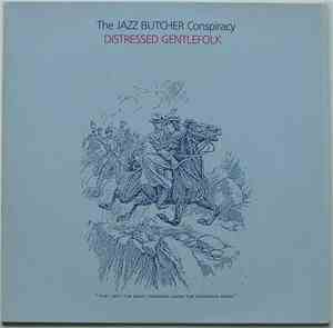 The Jazz Butcher Conspiracy - Distressed Gentlefolk
