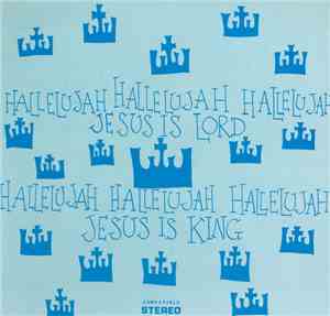 The Keyhole - Hallelujah, Jesus Is Lord