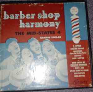 The Mid-States 4 - Barber Shop Harmony