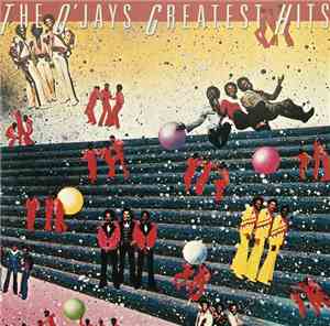 The O'Jays - O'Jays Greatest Hits