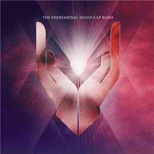 The Phenomenal Handclap Band - The Phenomenal Handclap Band