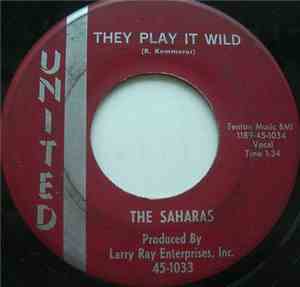 The Saharas - Debbie / They Play It Wild