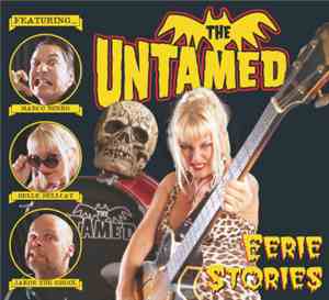 The Untamed  - Eerie Stories