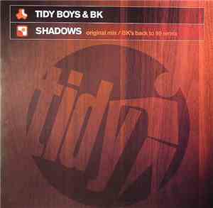 Tidy Boys & BK - Shadows