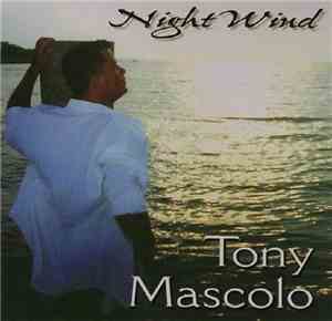 Tony Mascolo - Night Wind