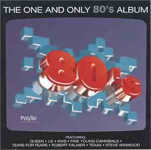 Various - The One And Only 80's Album
