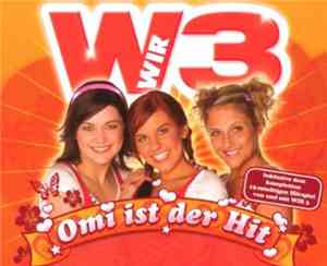 WIR3 - Omi Ist Der Hit
