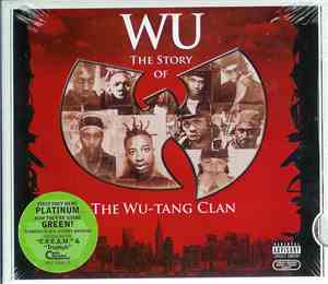 Wu-Tang Clan - Wu: The Story Of The Wu-Tang Clan