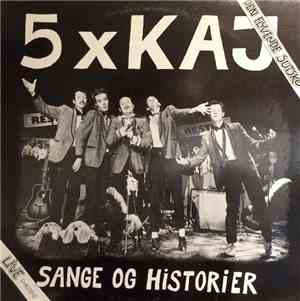 5 x Kaj - Sange Og Historier (Den Flyvende Sutsko)