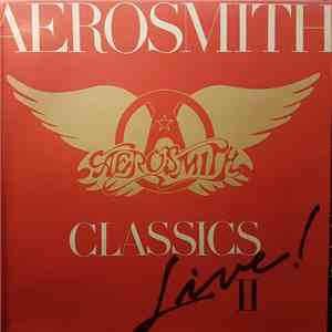 Aerosmith - Classics Live II