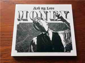 Ash My Love - Money