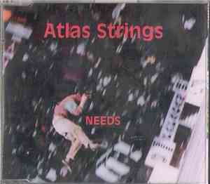 Atlas Strings - Needs