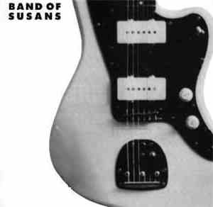 Band Of Susans - Blessing And Curse