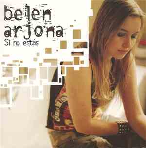 Belén Arjona - Si No Estás