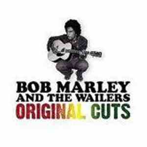 Bob Marley & The Wailers - Original Cuts