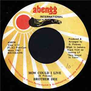 Brother Dee - How Could I Live