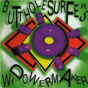 Butthole Surfers - Widowermaker!