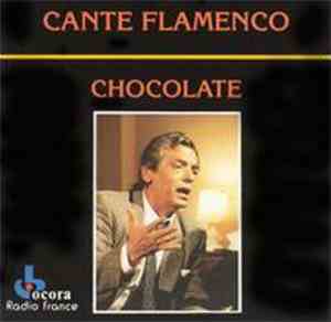 Chocolate - Cante Flamenco