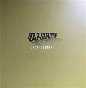 DJ Shadow - Endtroducing...(20th Anniversary Endtrospective Edition)