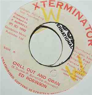 Ed Robinson - Chill Out And Gwan