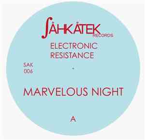 Electronic Resistance - Marvelous Night