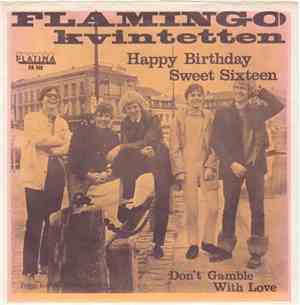 Flamingokvintetten - Happy Birthday Sweet Sixteen / Don't Gamble With Love