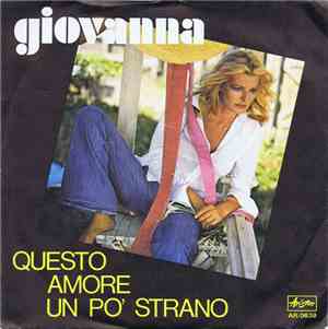 Giovanna - Questo Amore Un Po' Strano
