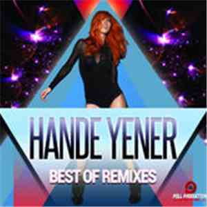 Hande Yener - Best Of Remixes