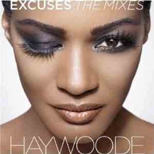 Haywoode - Excuses (The Mixes)