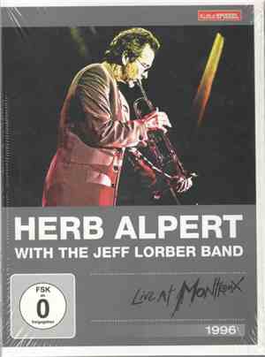 Herb Alpert With The Jeff Lorber Band - Live At Montreux 1996