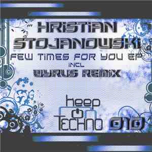 Hristian Stojanowski - Few Times For You EP