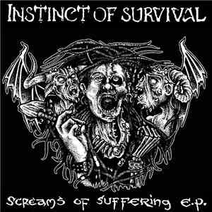 Instinct Of Survival - Screams Of Suffering E.P.