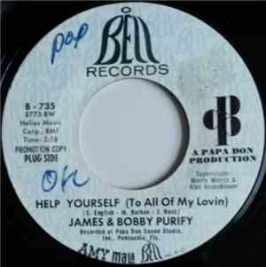 James & Bobby Purify - Help Yourself (To All Of My Lovin) / Last Piece Of L ...