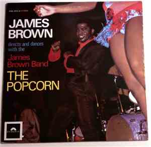 James Brown Directs And Dances With The The James Brown Band - The Popcorn