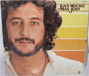 Juan Pardo - Juan Mucho Más Juan