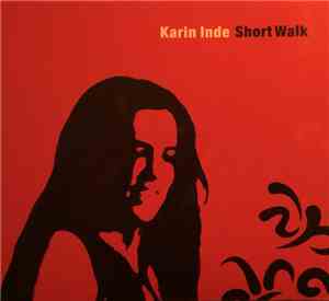 Karin Inde - Short Walk