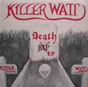 Killer Watt - Death EP
