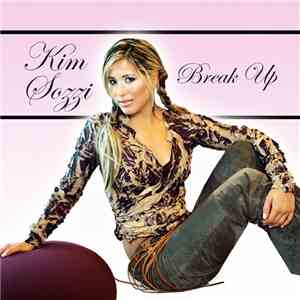Kim Sozzi - Break Up