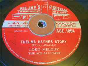 Lord Melody / King Sparrow - Thelma Haynes Story / Don't Worry Your Head Ov ...