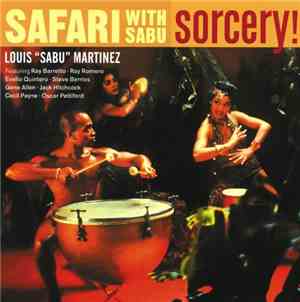 Louis Martinez - Safari With Sabu Sorcery!