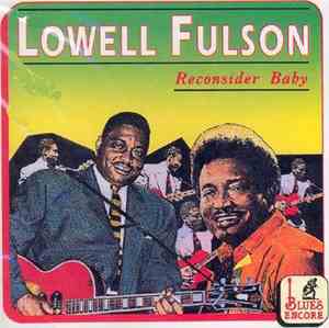 Lowell Fulson - Reconsider Baby