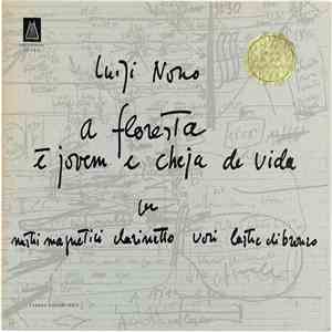 Luigi Nono - A Floresta É Jovem E Cheja De Vida