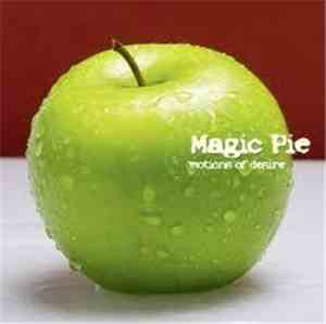 Magic Pie - Motions Of Desire