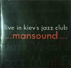 ManSound  - Live In Kiev's Jazz Club