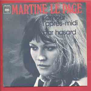 Martine Le Page - L'Amour l'Après-Midi