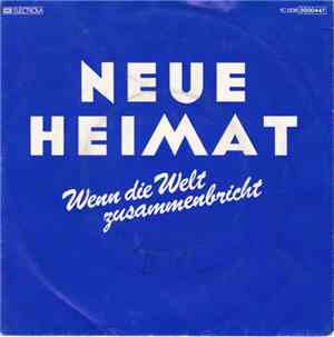 Neue Heimat - Wenn Die Welt Zusammenbricht