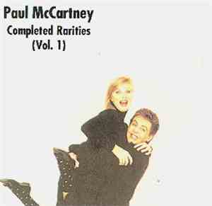 Paul McCartney - Completed Rarities Vol. 1