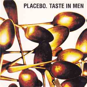 Placebo - Taste In Men