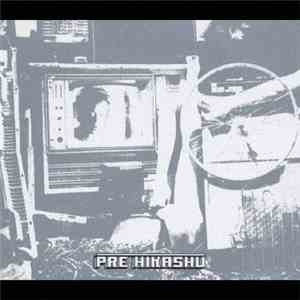 Pre Hikashu - Pre Hikashu