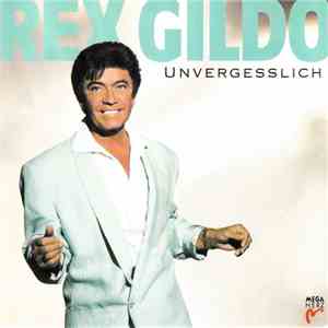 Rex Gildo - Unvergesslich